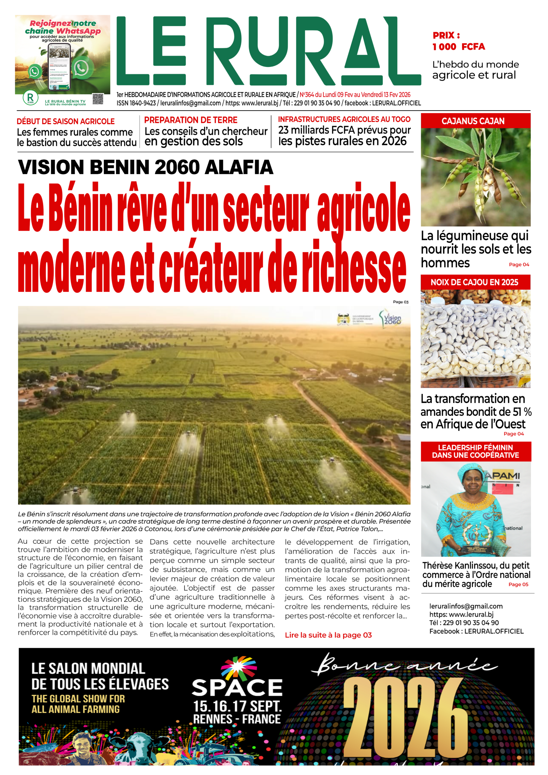 La Une de ce lundi 09 au vendredi 13 février 2026 Au dossier de cette semaine, nous explorons : VISION BENIN #2060 #ALAFIA: Le Bénin rêve d'un secteur agricole moderne et créateur de richesse Plus de détails sur notre site web : https://lerural.bj/